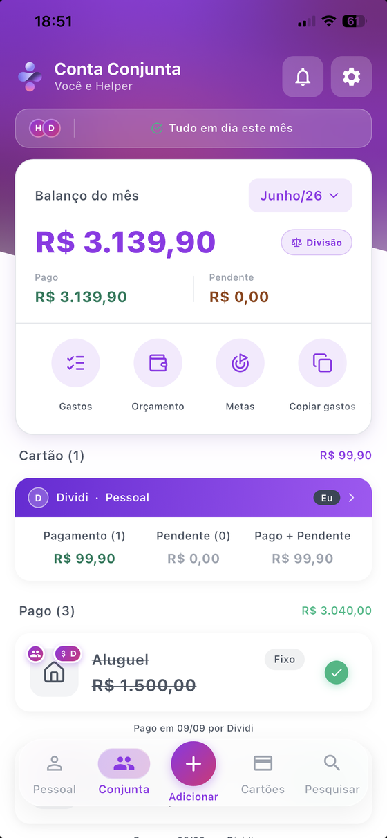 Conta conjunta do dividi com o balanço do mês, valores pago e pendente e os atalhos de gastos, orçamento e metas.